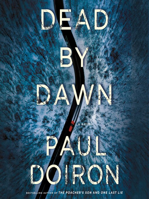 Title details for Dead by Dawn by Paul Doiron - Wait list